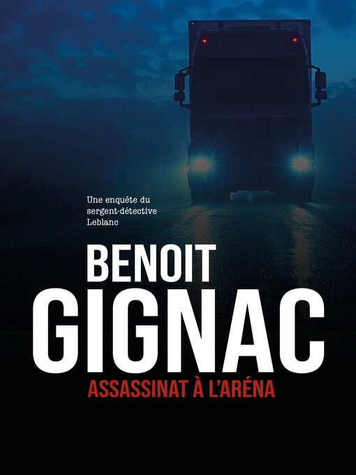 Title details for Assassinat à l'aréna by Benoit Gignac - Available